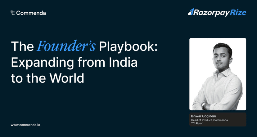 The Founder’s Playbook: Expanding From India to the World